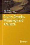 Quartz: Deposits, Mineralogy and Analytics