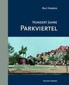 Hundert Jahre Parkviertel