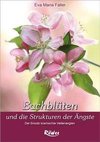 Dr. Bach Blüten und die Strukturen der Ängste