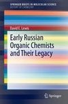 Early Russian Organic Chemists and Their Legacy