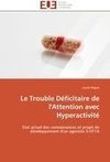 Le Trouble Déficitaire de l'Attention avec Hyperactivité