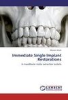 Immediate Single Implant Restorations