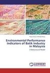 Environmental Performance Indicators of Batik Industry in Malaysia