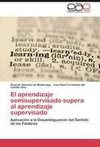 El aprendizaje semisupervisado supera al aprendizaje supervisado