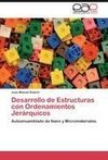 Desarrollo de Estructuras con Ordenamientos Jerárquicos