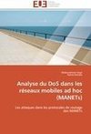 Analyse du DoS dans les réseaux mobiles ad hoc (MANETs)