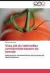 Vida útil de laminados semideshidratados de tomate