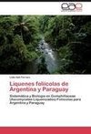 Líquenes foliícolas de Argentina y Paraguay