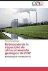 Estimación de la capacidad de almacenamiento geológico de CO2