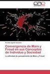 Convergencia de Marx y Freud en sus Conceptos de Individuo y Sociedad