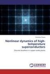 Nonlinear dynamics of high-temperature superconductors