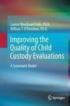 Improving the Quality of Child Custody Evaluations