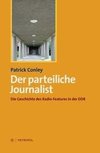 Der parteiliche Journalist