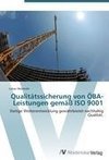 Qualitätssicherung von ÖBA-Leistungen gemäß ISO 9001