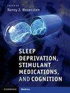 Wesensten, N: Sleep Deprivation, Stimulant Medications, and