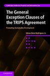 Beas Rodrigues, J: General Exception Clauses of the TRIPS Ag