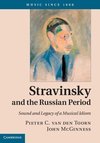 Toorn, P: Stravinsky and the Russian Period