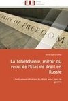 La Tchétchénie, miroir du recul de l'Etat de droit en Russie