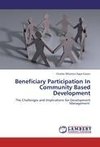 Beneficiary Participation In Community Based Development