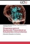 Programa para el Desarrollo Tricerebral en Estudiantes Universitarios