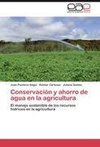 Conservación y ahorro de agua en la agricultura