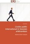 L'ordre public international in favorem arbitrandum