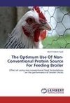 The Optimum Use Of Non-Conventional Protein Source For Feeding Broiler