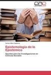 Epistemología de lo Epistémico