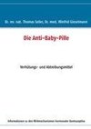 Die Anti-Baby-Pille