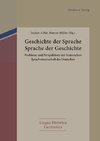 Geschichte der Sprache - Sprache der Geschichte