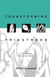 Transforming Priesthood