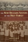 New Orleans Sisters of the Holy Family, The