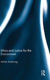 Ethics and Justice for the Environment