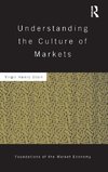 Understanding the Culture of Markets