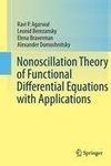 Nonoscillation Theory of Functional Differential Equations with Applications