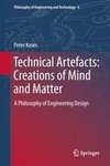 Technical Artefacts: Creations of Mind and Matter