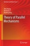 Theory of Parallel Mechanisms