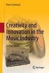 Creativity and Innovation in the Music Industry