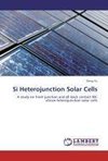 Si Heterojunction Solar Cells