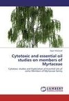 Cytotoxic and essential oil studies on members of Myrtaceae