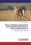 Roan antelope population and habitat evaluation in Ruma National Park