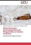 Determinación Cromatográfica de Plaguicidas en Suero Humano