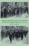 From Liberalism to Fascism