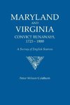 Maryland and Virginia Convict Runaways, 1725-1800. a Survey of English Sources