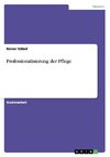 Professionalisierung der Pflege