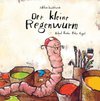 Der kleine Regenwurm