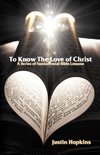 To Know the Love of Christ