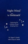 Night Mind: A Dream Journal for Capturing the Wisdom of Your Sleeping Mind