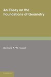 An Essay on the Foundations of Geometry