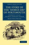 The Story of the Domus Dei' of Portsmouth